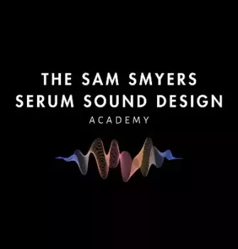 The Sam Smyers Serum Sound Design Academy-Technician1